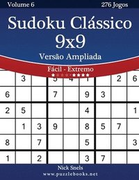 bokomslag Sudoku Clássico 9x9 Versão Ampliada - Fácil ao Extremo - Volume 6 - 276 Jogos