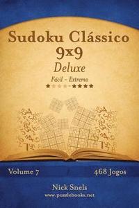 bokomslag Sudoku Clássico 9x9 Deluxe - Fácil ao Extremo - Volume 7 - 468 Jogos