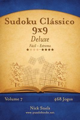 bokomslag Sudoku Clássico 9x9 Deluxe - Fácil ao Extremo - Volume 7 - 468 Jogos