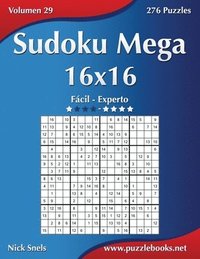 bokomslag Sudoku Mega 16x16 - De Fácil a Experto - Volumen 29 - 276 Puzzles