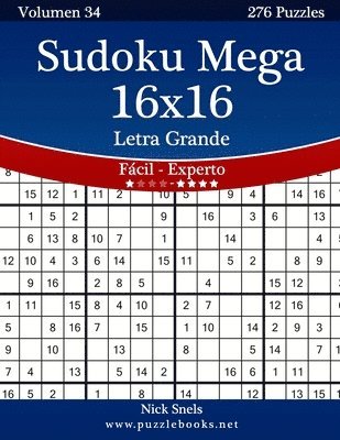 bokomslag Sudoku Mega 16x16 Impresiones con Letra Grande - De Fácil a Experto - Volumen 34 - 276 Puzzles