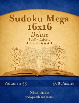 bokomslag Sudoku Mega 16x16 Deluxe - De Fácil a Experto - Volumen 35 - 468 Puzzles