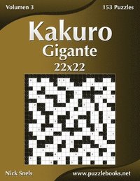 bokomslag Kakuro Gigante 22x22 - Volumen 3 - 153 Puzzles