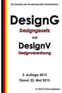 bokomslag Designgesetz - DesignG mit Designverordnung - DesignV, 2. Auflage 2015