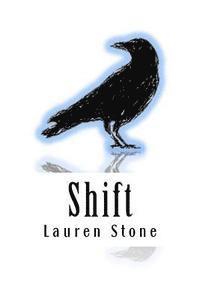 Lauren Stone - Shift, Häftad