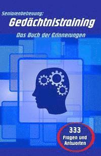 bokomslag Gedächtnistraining: Das Buch der Erinnerungen