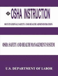 bokomslag OSHA Instruction: OSHA Safety and Health Management System