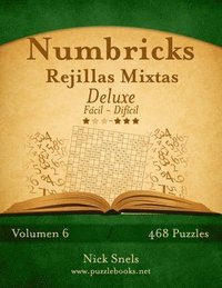 bokomslag Numbricks Rejillas Mixtas Deluxe - De Fcil a Difcil - Volumen 6 - 474 Puzzles