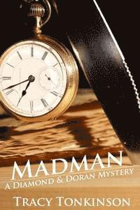 bokomslag Madman: A Diamond and Doran Mystery