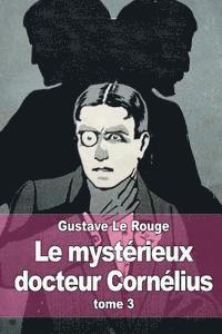 bokomslag Le mystérieux docteur Cornélius: tome 3