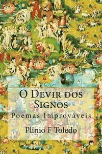 bokomslag O Devir dos Signos: Poemas Improváveis