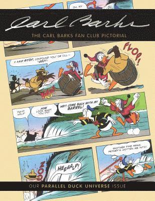 Joseph Robert Cowles, Barbora Holan Cowles - The Carl Barks Fan Club Pictorial: Our Parallel Duck Universe Issue, Häftad