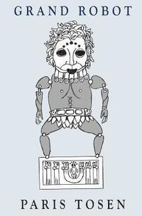 Paris Tosen - Grand Robot, Häftad. Tillgänglighet: Lägg i varukorg
