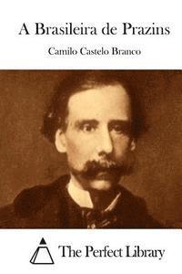 bokomslag A Brasileira de Prazins