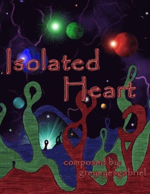 bokomslag Isolated Heart: The Red Book