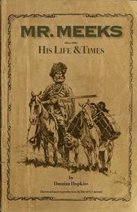 bokomslag Mr. Meeks: His Life & Times 1812-1867