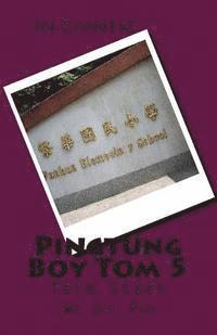 bokomslag Pingtung Boy Tom 5: Term start