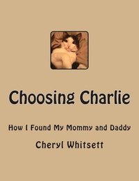 bokomslag Choosing Charlie