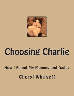 Choosing Charlie 1