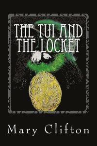 The Tui and the Locket