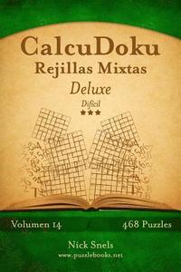bokomslag CalcuDoku Rejillas Mixtas Deluxe - Difícil - Volumen 14 - 468 Puzzles