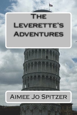 The Leverette's Adventures 1