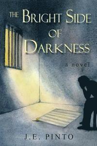 The Bright Side of Darkness 1