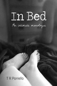 bokomslag In Bed: An Intimate Monolgue