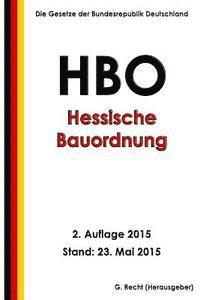 bokomslag Hessische Bauordnung (HBO), 2. Auflage 2015