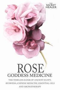 bokomslag Rose - Goddess Medicine