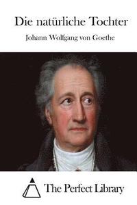 bokomslag Die natürliche Tochter