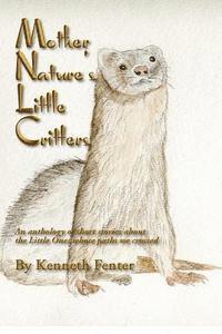 Mother Nature's Little Critters 1