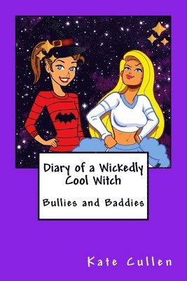 Diary of a Wickedly Cool Witch 1