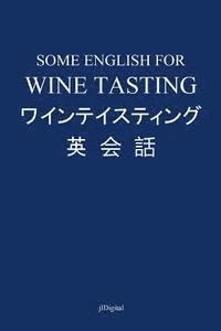 bokomslag Some English for Wine Tasting