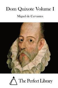 Dom Quixote Volume I 1