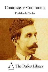 Euclides Da Cunha, The Perfect Library - Contrastes e Confrontos, Häftad