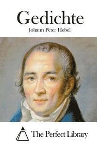 Johann Peter Hebel, The Perfect Library - Gedichte, Häftad