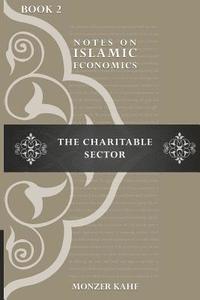 bokomslag Notes on Islmic Economics: The Charitable Sector
