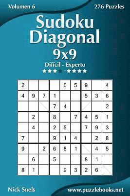 Nick Snels - Sudoku Diagonal 9x9 - Difícil a Experto - Volumen 6 - 276 Puzzles, Häftad