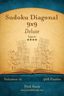 bokomslag Sudoku Diagonal 9x9 Deluxe - Experto - Volumen 12 - 468 Puzzles