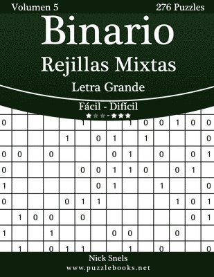 bokomslag Binario Rejillas Mixtas Impresiones con Letra Grande - De Fácil a Difícil - Volumen 5 - 276 Puzzles