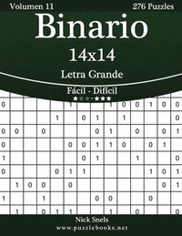 bokomslag Binario 14x14 Impresiones con Letra Grande - De Fácil a Difícil - Volumen 11 - 276 Puzzles