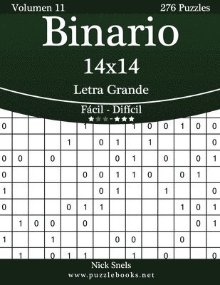 Binario 14x14 Impresiones con Letra Grande - De Fácil a Difícil - Volumen 11 - 276 Puzzles 1