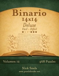 bokomslag Binario 14x14 Deluxe - De Facil a Dificil - Volumen 12 - 468 Puzzles
