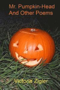 bokomslag Mr. Pumpkin-Head And Other Poems