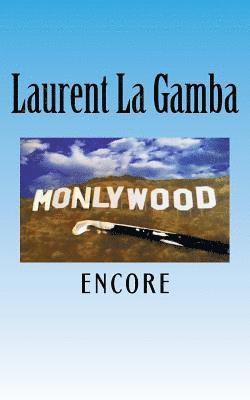 Monlywood Encore 1