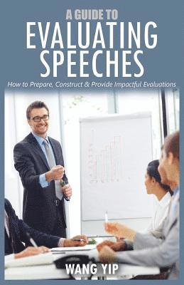 A guide to evaluating speeches 1