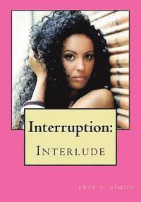 bokomslag Interruption: : Interlude