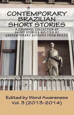 Contemporary Brazilian Short Stories: Vol. 3 (2013-2014), Häftad