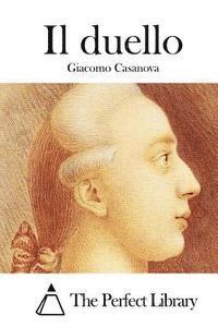 Giacomo Casanova, The Perfect Library - Il duello, Häftad